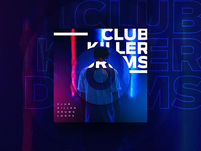 Club Killer Drums Loops abstract album art artwork blue cd cover design gradient lights music musicians neon packaging pink purple typography violet