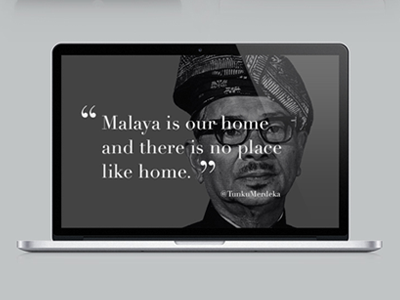 Tunku Words design digital facebook malaya malaysia merdeka quote screen twitter typography