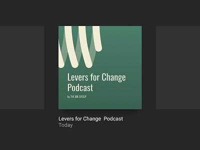 🍃 Levers for Change Podcast Cover → The Jia Group branding cover figma podcast