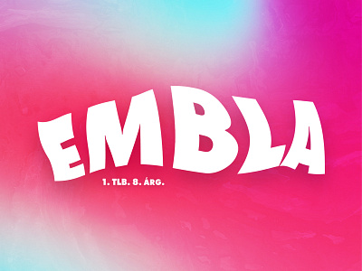 My first shot - Embla Magazine branding debut design illustration logo typography