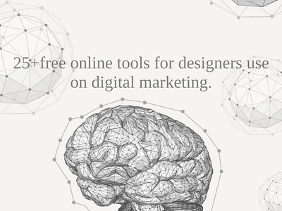 25+free online tools use on digital marketing agency digital marketing email marketing graphic design seo social media