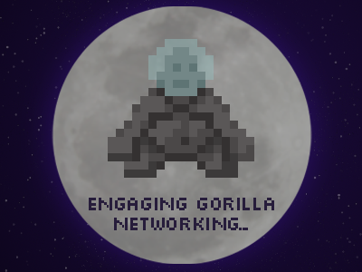 Gorilla Networking...