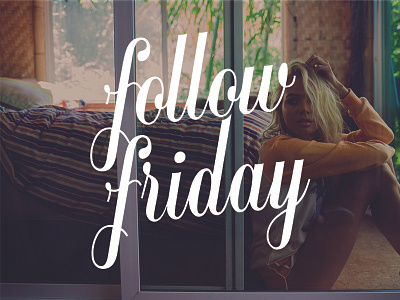 Follow Friday script social media typography