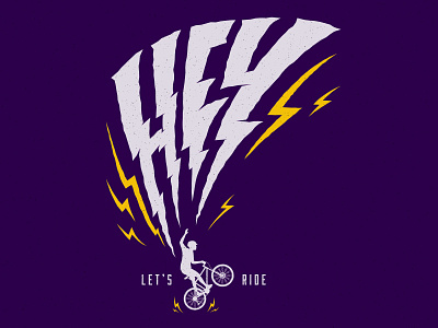 HEY Lets Ride bicycles bikes complimentary handlettering helmet lightning lightning bolts type typography vector wheelie