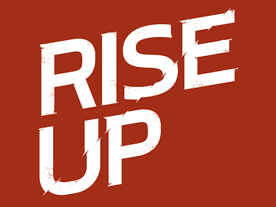 Rise Up Type grunge rise up slash slice type typography