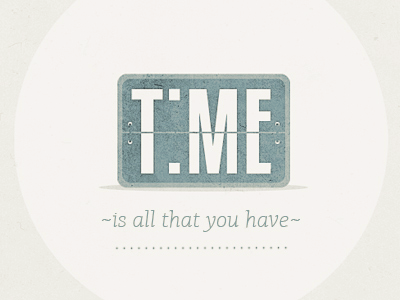 T:ME time illustration typography type brooks poster