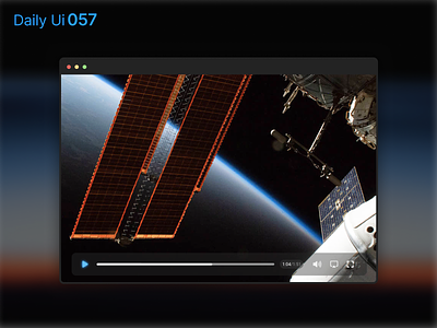 Daily UI 057 - Video Player daily 100 challenge daily ui daily ui 057 dailyui dark design earth iss media player nasa player space spaceship ui ui design uidesign ux video video player videoplayer