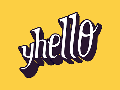 yhello 3d drawn hand lettering type typography volume yellow