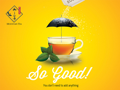 Mountain Tea Co. - So Good! advertising design marketing minimal mountain photomanipulation photoshop sogood sugar tea