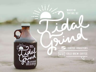 Tidal Grind coffee coffee roasters cold brew grind hand lettering nature ocean sunshine surf tidal tofino waves