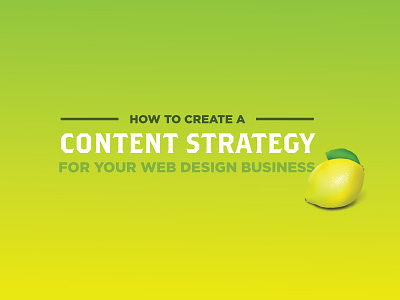 Content Strategy For A Web Design Business