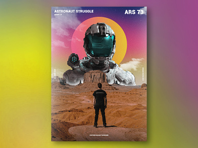 Astronaut Struggle Poster Design abstract artwork astronaut astronauts compositing design gradient gradients manipulating manipulation manipulations photoshop poster poster a day poster art poster collection poster design