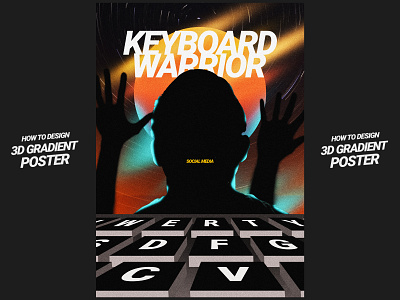 Keyboard Warrior Poster Design