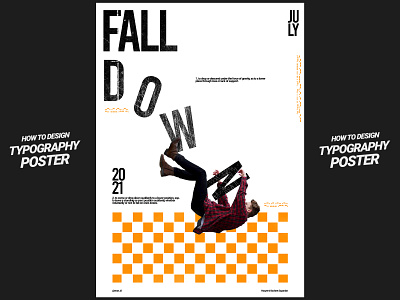 Typography Fall Down Poster design effect fall down illustration photoshop poster poster a day poster art poster collection poster design text text effect typo typography typography poster