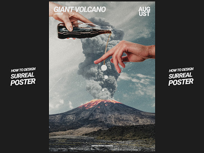 Giant Volcano Photo Manipulation collage collage art design illustration photoshop poster poster a day poster art poster collection poster design surreal surrealism surrealist