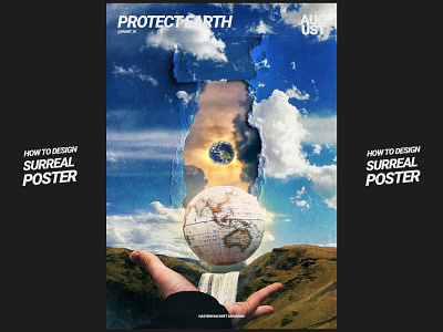 Protect Earth Photo Manipulation collage collage art collage art poster design illustration photoshop poster poster a day poster art poster collection poster design surreal surreal collage art surreal collage art photoshop surrealist
