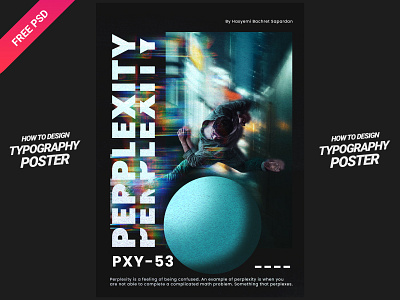 Typography Perplexity Poster design graphic design photoshop poster poster a day poster art poster collection poster design poster design typography text text effect typo typography typography poster