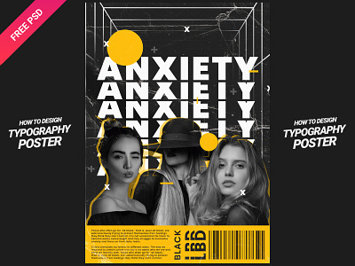 Typography Black Anxiety anxiety design free free psd free psd download illustration photoshop poster poster a day poster art poster collection poster design poster design typography poster free psd psd psd download psd free typography typography poster free psd