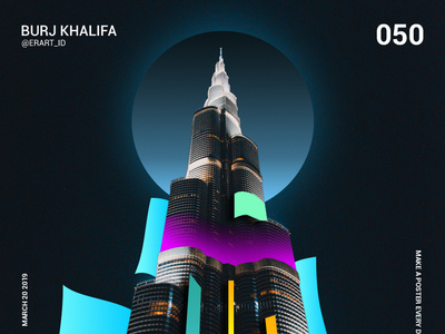 Burj Khalifa Poster manipulation photoshop poster poster a day poster art poster challenge poster collection ui ux ui ux design ui 100