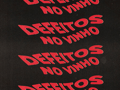 "Defeitos no vinho" (Wine Faults) series for Eno Cultura grunge horror red retro texture type typogaphy vintage wine winery