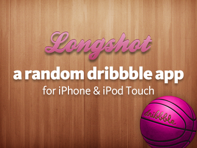 Longshot app dribbble