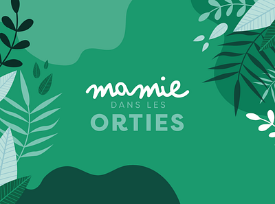 Mamie dans les orties | Logo branding design graphicdesign logo logodesign logotype nature plant typography vector