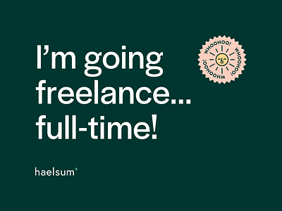 I'm going freelance full-time! ✨