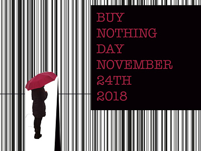 "Buy Nothing Day" Campaign ad adveristing advertisement art campaign campaign design design illustration illustrator illustrator design new original art popular poster typography