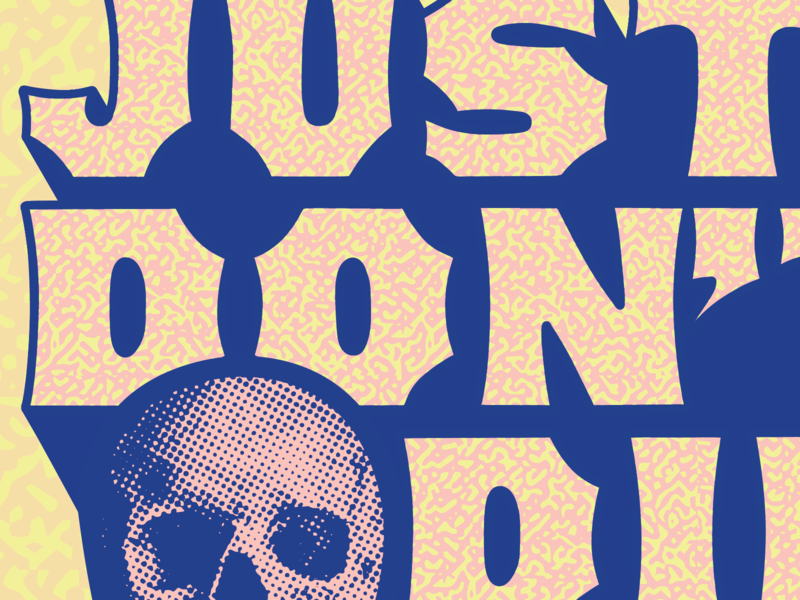 💀Just Don't Die - peek design patterns shirt skull textures type typography vector