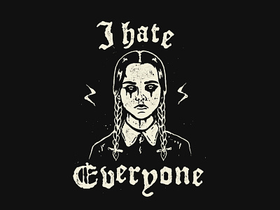 I hate Everyone adams clasic dark depression design drawing everyone funny girl grunge hate hipster merchandise tshirt design