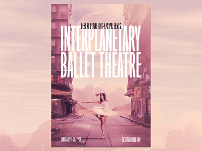 Interplanetary Ballet Theatre adobe adobe photoshop adobe photoshop cc art branding dance design digital art digital illustration graphic design performers poster poster design sci fi scifiart the future typography visual art