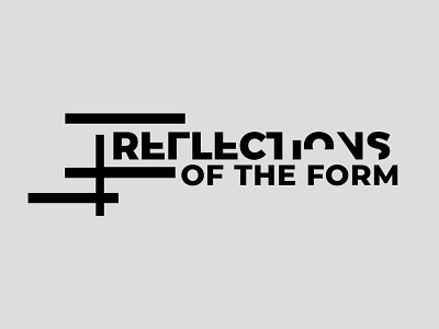 Logo design - Reflections of the form adobe illustrator art branding branding and identity design flat illustrator logo typography vector