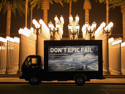 Don't Epic Fail Truck ad truck advertising billboards branding epic graphic design slogans