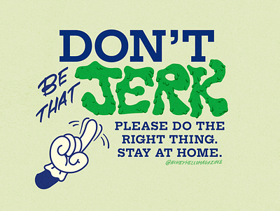 Don't be that Jerk! digitalart illustration illustrator instagram post procreate procreateapp socialmedia typography vectorart
