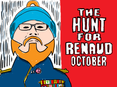 The Hunt for Renaud October