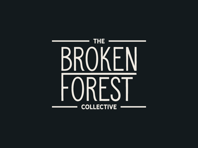 Broken Forest Collective apparel branding broken forest collective identity logotype typography