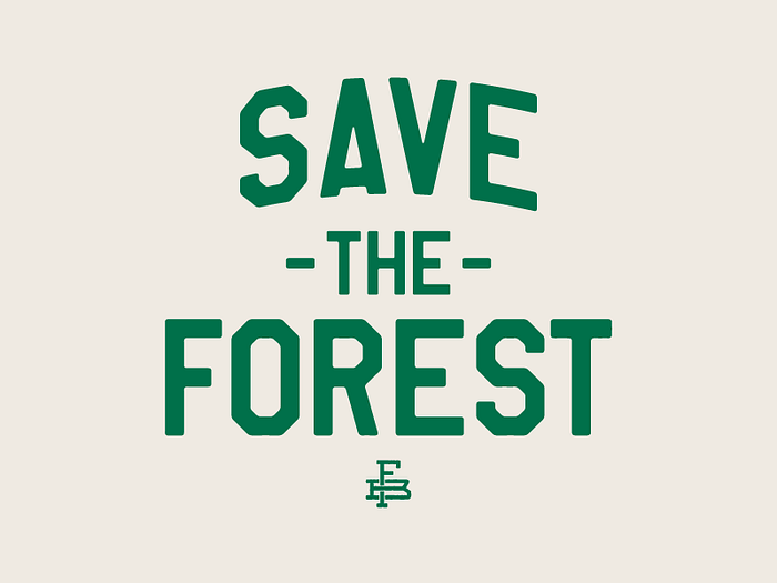 Save The Forest designs, themes, templates and downloadable graphic ...