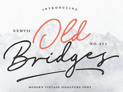 Old Bridges - Vintage Signature Font font font design free font free fonts lettering lettering artist lettering logo logotype retro signature font typeface vintage vintage font