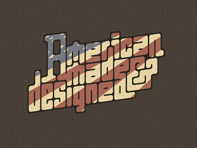 American Made & Designed american independence day july 4th lettering typography