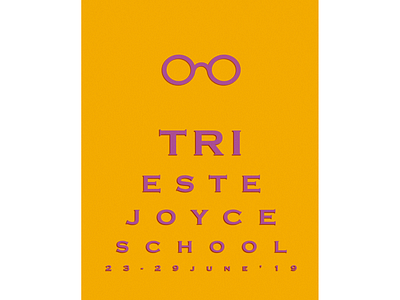 The 2019 Trieste Joyce School design eye eyeglasses illustration italy james joyce poster poster art poster collection school summer trieste