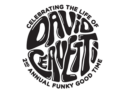Celebrating the Life of David logo black and white david funky gig lettering hand lettering hippie procreate