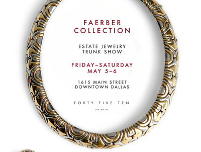 Faerber Trunk Show at Forty Five Ten brand design layout signage social media typography