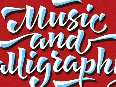 Music and Calligraphy calligraphy lettering