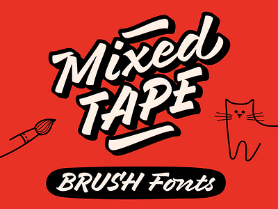 Mixed Tape Font Family brush brush font brush pen font font design lettering script type design typography
