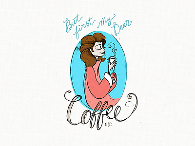 Coffee First... art blue brown character coffee design drawing illustration red white