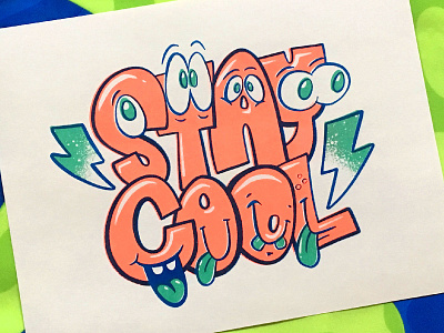 Stay Cool Risograph cartoon characters graffiti lettering riso risograph typography