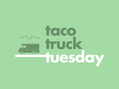 3ts - Taco Truck Tuesday clean food truck simple sketch app t shirt taco tuesday