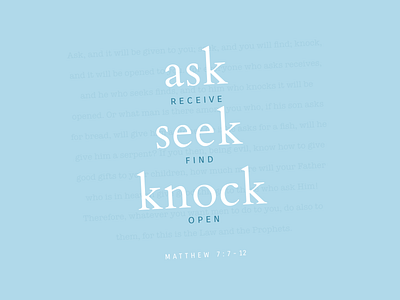 Ask, seek, knock ask bible christ christian clean inspirational knock matthew scriptures seek simple sketch app typography verse