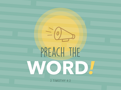 Preach the Word! bible christ christian clean inspirational preach scriptures simple sketch app timothy typography word