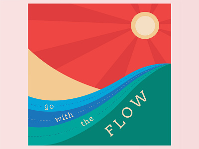 Go with the Flow design graphic design illustration typography